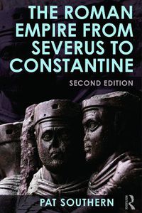 Cover image for The Roman Empire from Severus to Constantine