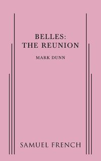 Cover image for Belles: The Reunion