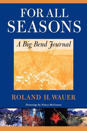 Cover image for For All Seasons: A Big Bend Journal