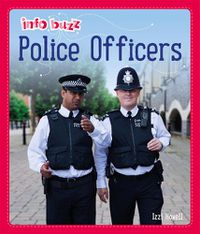 Cover image for Info Buzz: People Who Help Us: Police Officers