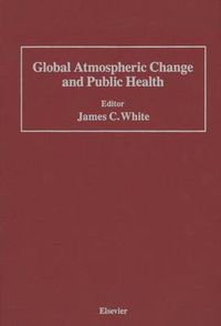 Cover image for Global Atmospheric Change and Public Health