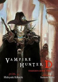 Cover image for Vampire Hunter D Omnibus: Book Two