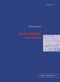 Cover image for Heinrich Mann Und Italien