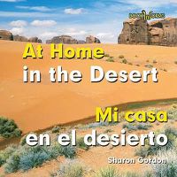 Cover image for Mi Casa En El Desierto / At Home in the Desert