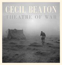 Cover image for Cecil Beaton: Theatre of War