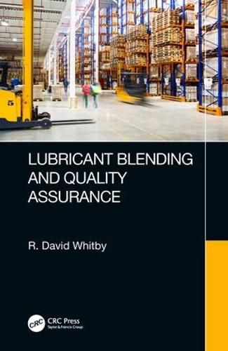 Cover image for Lubricant Blending and Quality Assurance