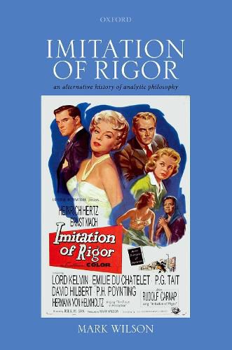 Cover image for Imitation of Rigor: An Alternative History of Analytic Philosophy