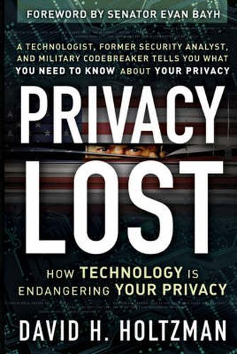 Cover image for Privacy Lost: How Technology is Endangering Your Privacy