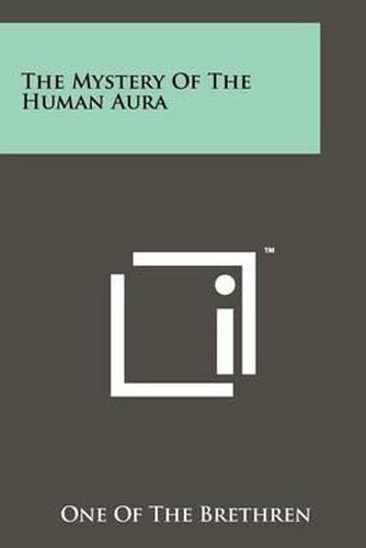 Cover image for The Mystery of the Human Aura
