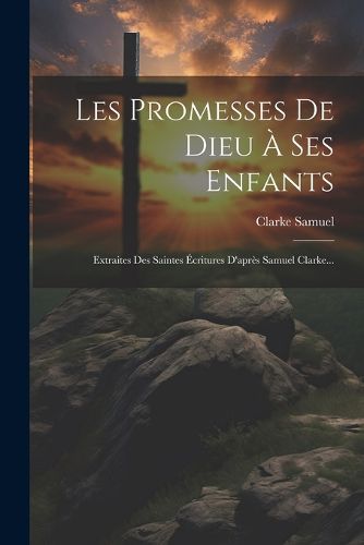Cover image for Les Promesses De Dieu A Ses Enfants