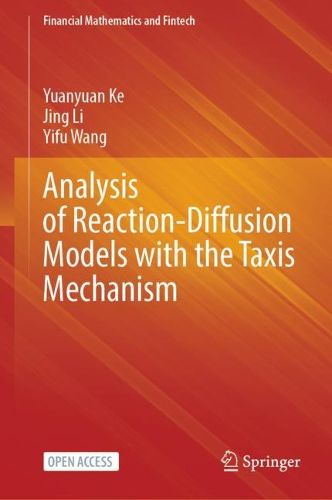 Cover image for Analysis of Reaction-Diffusion Models with the Taxis Mechanism