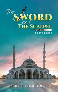 Cover image for The Sword and the Scalpel
