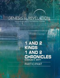 Cover image for Genesis to Revelation: 1 and 2 Kings, 1 and 2 Chronicles Par