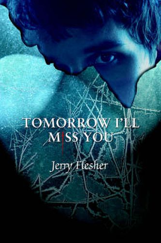 Cover image for Tomorrow I'll Miss You