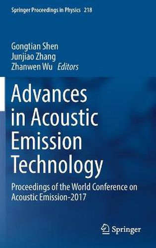 Cover image for Advances in Acoustic Emission Technology: Proceedings of the World Conference on Acoustic Emission-2017