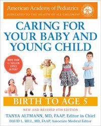 Cover image for Caring for Your Baby and Young Child, 8th Edition