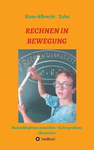 Cover image for Rechnen in Bewegung: Rechenfahigkeiten entwickeln - Rechenprobleme uberwinden