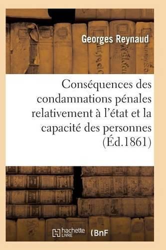 Consequences Des Condamnations Penales Relativement A l'Etat Et La Capacite Des Personnes