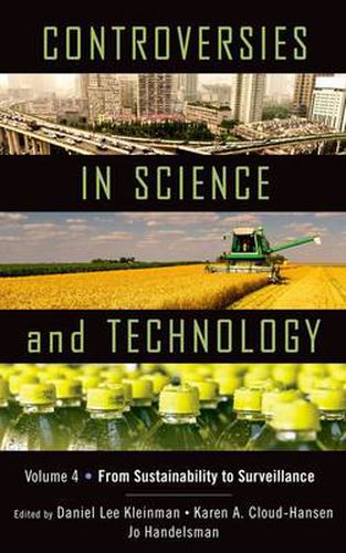 Cover image for Controversies in Science and Technology: From Sustainability to Surveillance