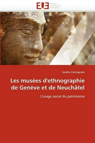 Cover image for Les Musees D'Ethnographie de Geneve Et de Neuchatel