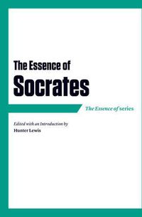 Cover image for The Essence of Socrates