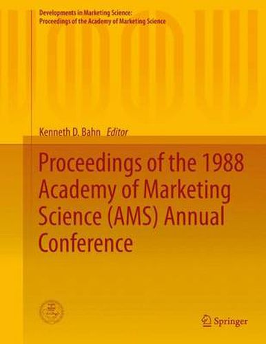 Cover image for Proceedings of the 1988 Academy of Marketing Science (AMS) Annual Conference
