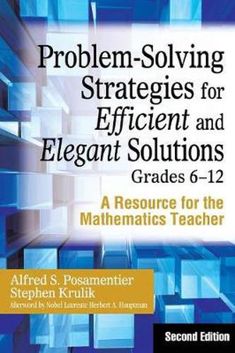 Cover image for Problem-solving Strategies for Efficient and Elegant Solutions, Grades 6-12: A Resource for the Mathematics Teacher