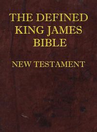 Cover image for Defined King James Bible New Testament