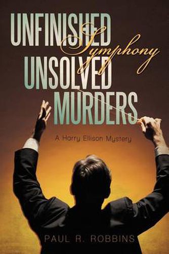 Cover image for Unfinished Symphony, Unsolved Murders