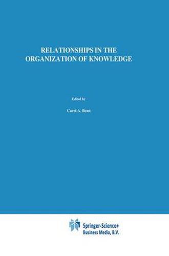 Cover image for Relationships in the Organization of Knowledge