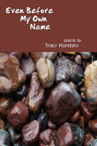 Cover image for Even Before My Own Name