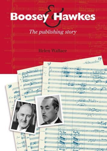 Cover image for Boosey & Hawkes The Publishing Story