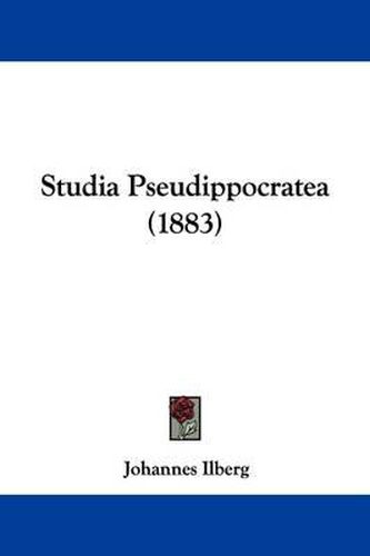 Studia Pseudippocratea (1883)