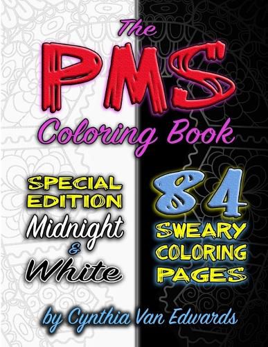 Cover image for The PMS Coloring Book (Black & White Compilation)