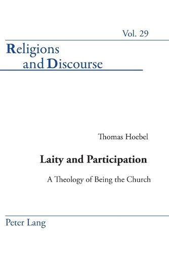 Laity and Participation: a Theology of Being the Church