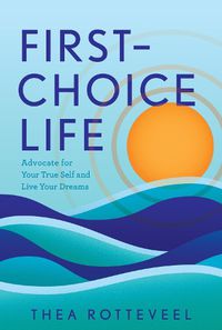 Cover image for First-Choice Life