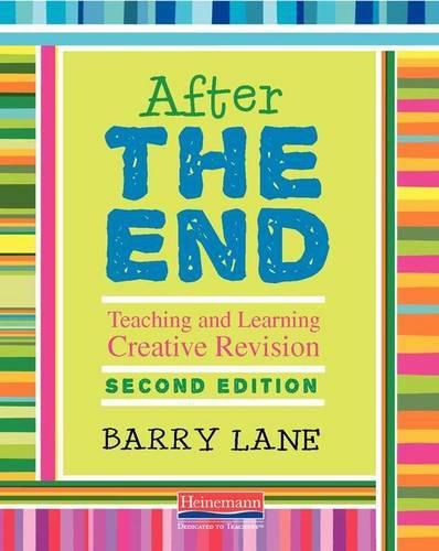 Cover image for After the End, Second Edition: Teaching and Learning Creative Revision