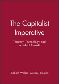 Cover image for The Capitalist Imperative: Territory, Technology and Industrial Growth