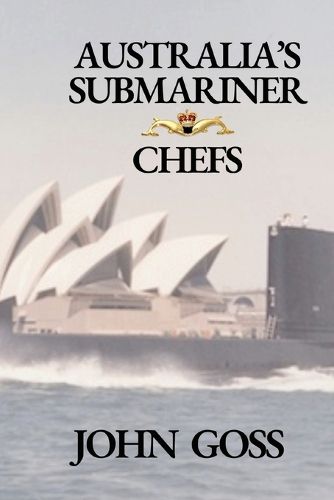 Cover image for Australia's Submariner Chefs