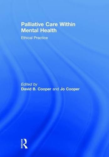 Cover image for Palliative Care Within Mental Health: Ethical Practice