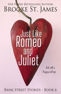 Cover image for Just Like Romeo and Juliet--But with a Happy Ending