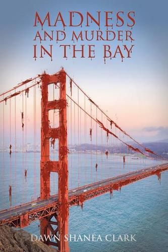 Cover image for Madness and Murder in the Bay