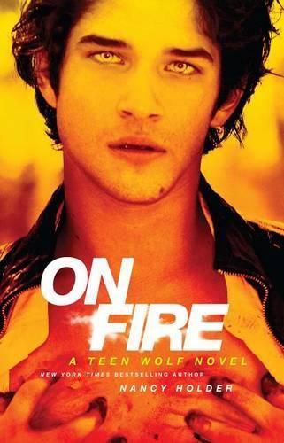 Cover image for On Fire: A Teen Wolf Novel