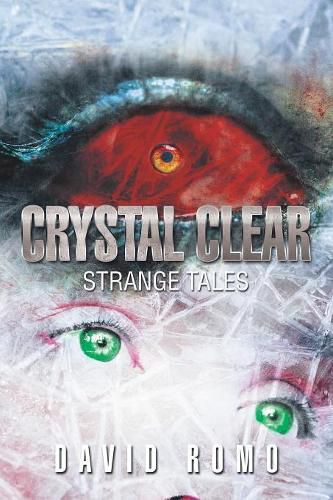 Cover image for Crystal Clear: Strange Tales