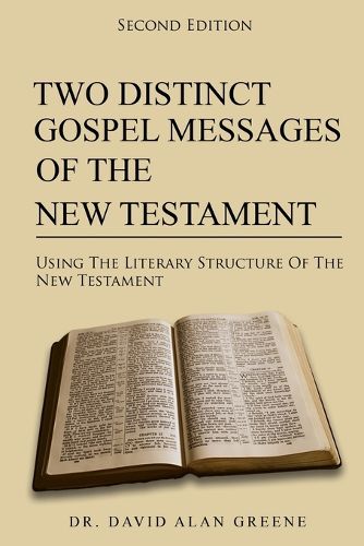 Cover image for Two Distinct Gospel Messages Of The New Testament