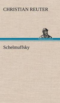 Cover image for Schelmuffsky