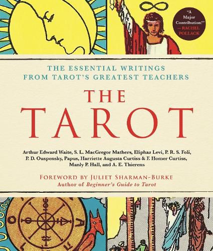 Cover image for The Tarot: A Collection of Secret Wisdom from Tarot's Mystical Origins