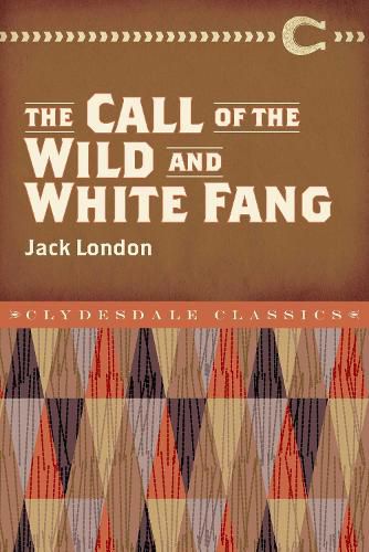 Cover image for The Call of the Wild and White Fang