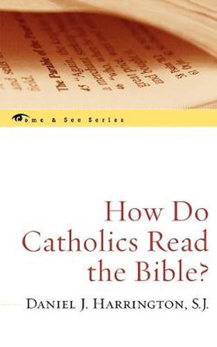 Cover image for How Do Catholics Read the Bible?