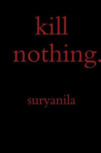 Cover image for kill nothing.